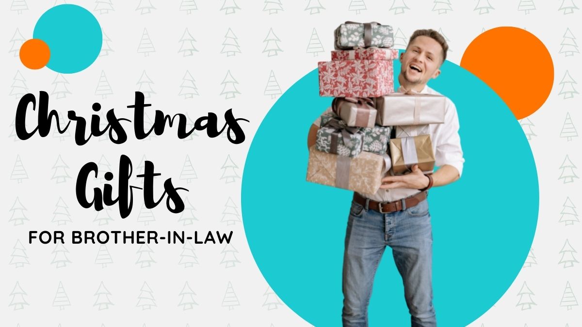 Christmas presents for brother in law - The best brother in law gifts ideas
